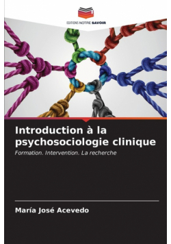 Introduction à la psychosociologie clinique