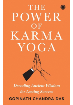 The Power of Karma Yoga