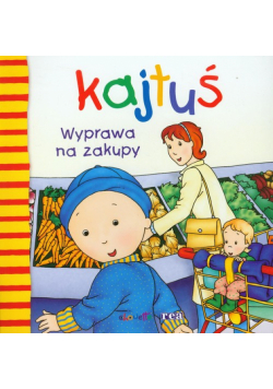 Kajtuś Wyprawa na zakupy