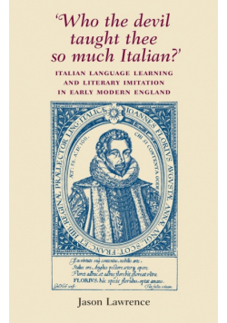 'Who the Devil taught thee so much Italian?'