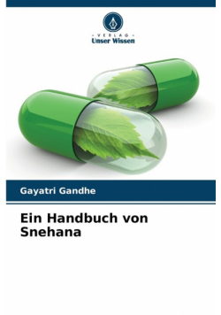 Ein Handbuch von Snehana