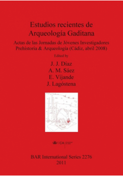 Estudios recientes de Arqueología Gaditana
