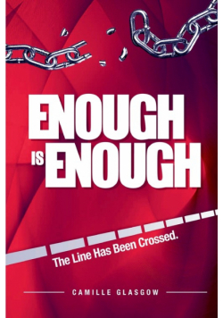 Enough Is Enough, The Line Has Been Crossed