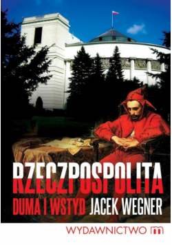 Rzeczpospolita Duma i wstyd