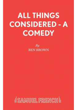 All Things Considered - A Comedy