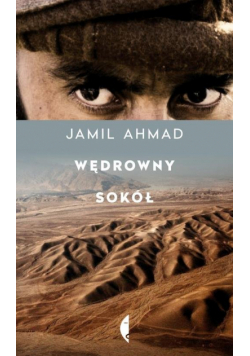 Ahmad Jamil - Wędrowny sokół