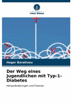 Der Weg eines Jugendlichen mit Typ-1-Diabetes