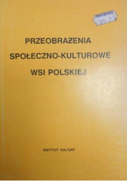 Przeobrażenia społeczno - kulturowe wsi polskiej