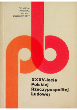 XXXV lecie Polskiej Rzeczypospolitej Ludowej