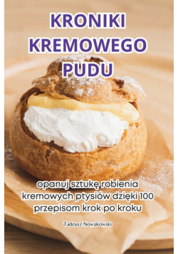 Kroniki Kremowego Pudu