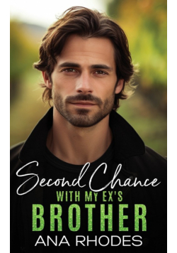 Second Chance with My Ex's Brother