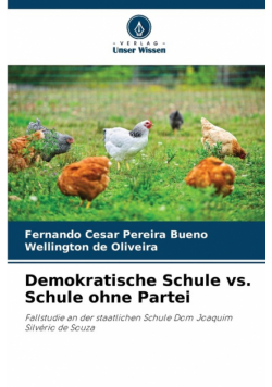 Demokratische Schule vs. Schule ohne Partei
