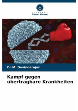 Kampf gegen übertragbare Krankheiten