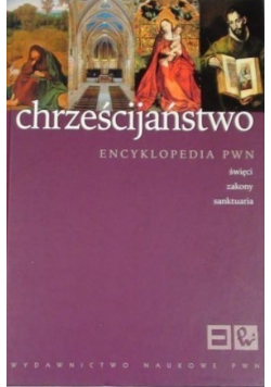 Chrześcijaństwo Encyklopedia PWN