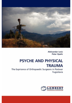 Psyche And Physical Trauma