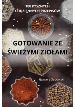 Gotowanie Ze Świeżymi Ziołami