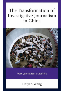 The Transformation of Investigative Journalism in China