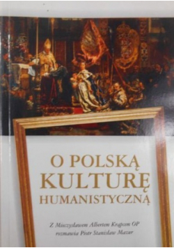 O Polską kulturę humanistyczną