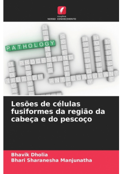 Lesões de células fusiformes da região da cabeça e do pescoço