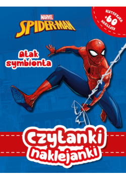 Czytanki naklejanki. Atak symbionta. Marvel Spider-Man