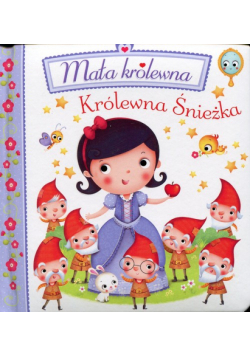 Królewna Śnieżka Mała królewna