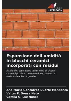 Espansione dell'umidità in blocchi ceramici incorporati con residui