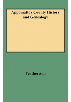 Appomattox County History and Genealogy