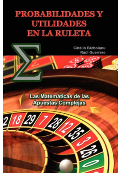 Probabilidades Y Utilidades En La Ruleta
