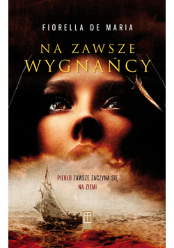 Fiorella de Maria - Na zawsze wygnańcy