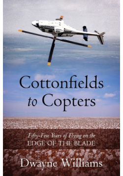 Cottonfields to Copters