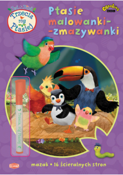 Trzecia róg Ptasiej. Ptasie malowanki zmazywanki