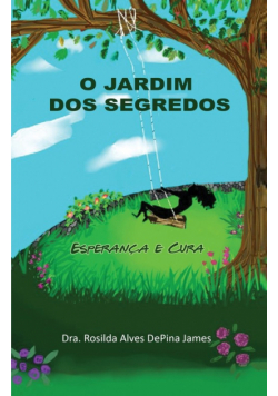 O Jardim Dos Segredos