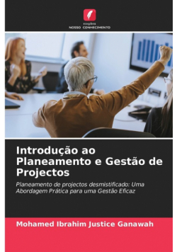 Introdução ao Planeamento e Gestão de Projectos