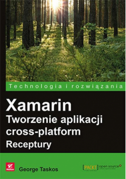 Xamarin Tworzenie aplikacji cross-platform Receptury