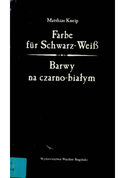 Barwy na czarno - białym