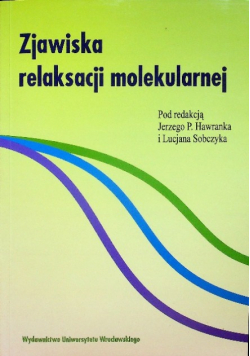Zjawiska relaksacji molekularnej