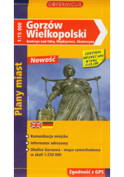 Gorzów Wielkopolski Kostrzyn nad Odrą Międzyrzecz Skwierzyna 1:15 000