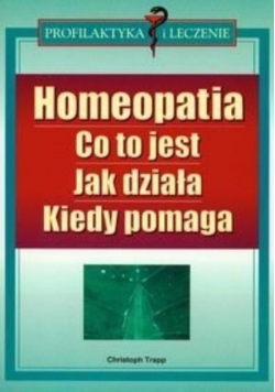 Homeopatia Co to jest Jak działa Kiedy pomaga