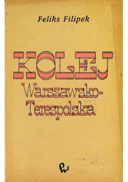 Kolej Warszawsko - Terespolska
