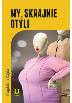 My, skrajnie otyli