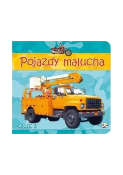 Pojazdy malucha cz.2