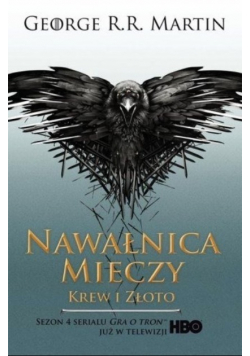 Nawałnica Mieczy Krew i złoto