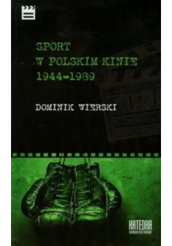 Sport w polskim kinie 1944  1939