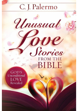Unusual Love Stories from the Bible