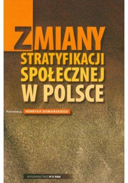 Zmiany stratyfikacji społecznej w Polsce