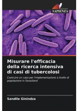 Misurare l'efficacia della ricerca intensiva di casi di tubercolosi