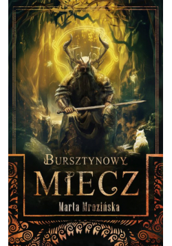 Bursztynowy miecz