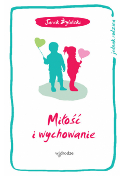 Miłość i wychowanie