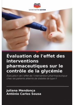 Évaluation de l'effet des interventions pharmaceutiques sur le contrôle de la glycémie