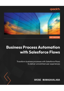 Business Process Automation with Salesforce Flows